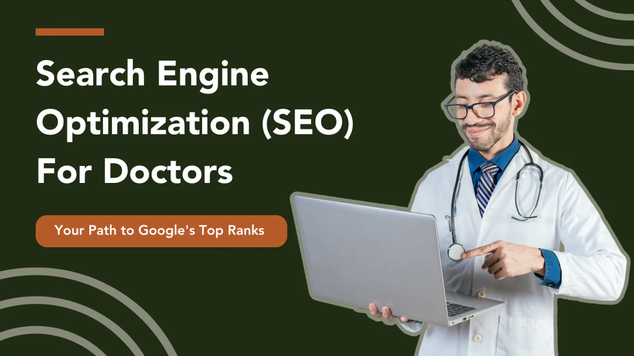 Search Engine Optimization (SEO) for Medical Practices: Your Path to Google's Top Ranks 1 1691740508925
