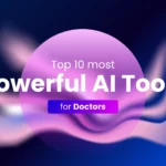 10 Powerful AI Tools Doctors Are Using to Improve Patient Communication in 2026