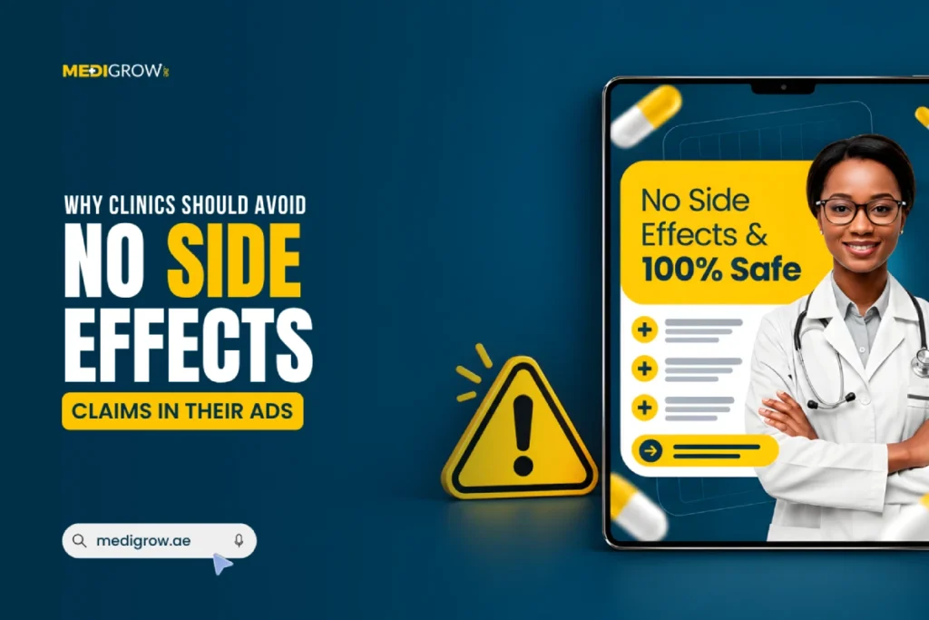 Why clinics should avoid no side effects claims in medical ads